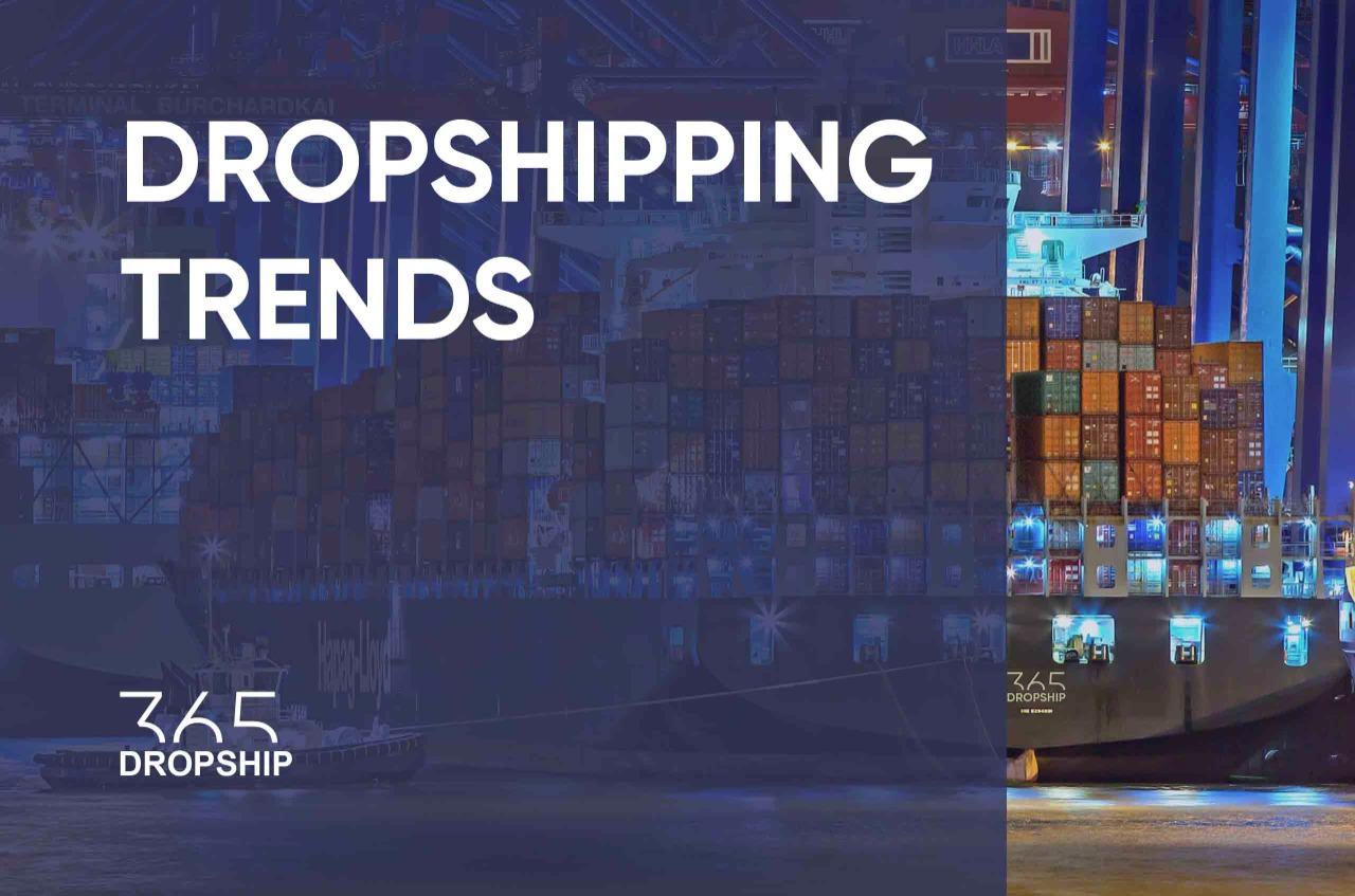 dropshipping trends